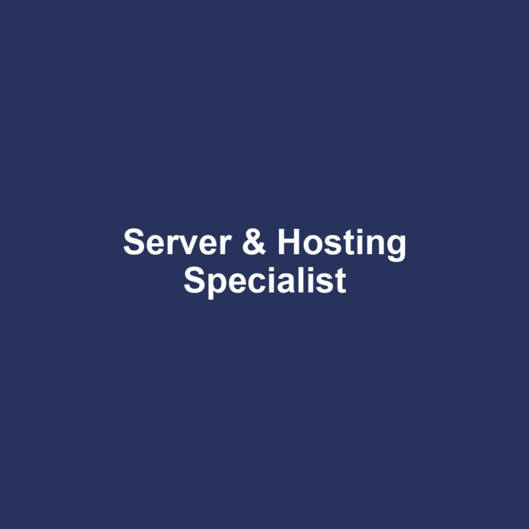 Server & Hosting Specialist