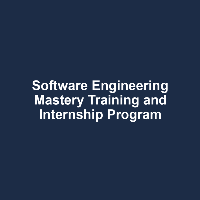 Software Engineering Mastery Training and Internship Program