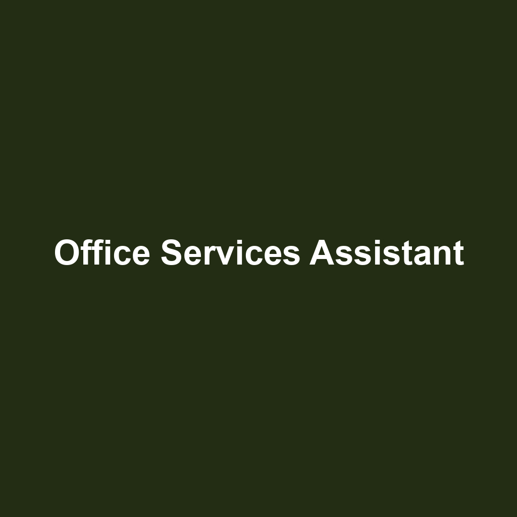 Office Services Assistant