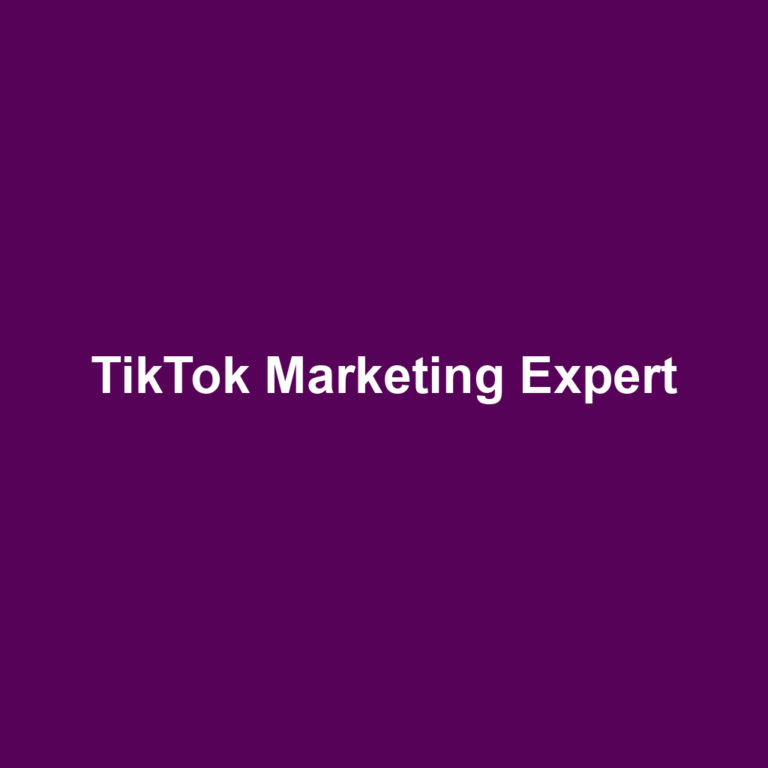 TikTok Marketing Expert