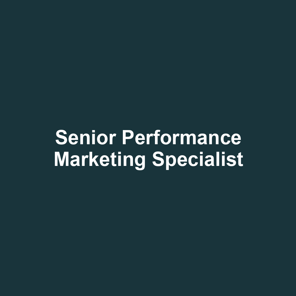 Senior Performance Marketing Specialist