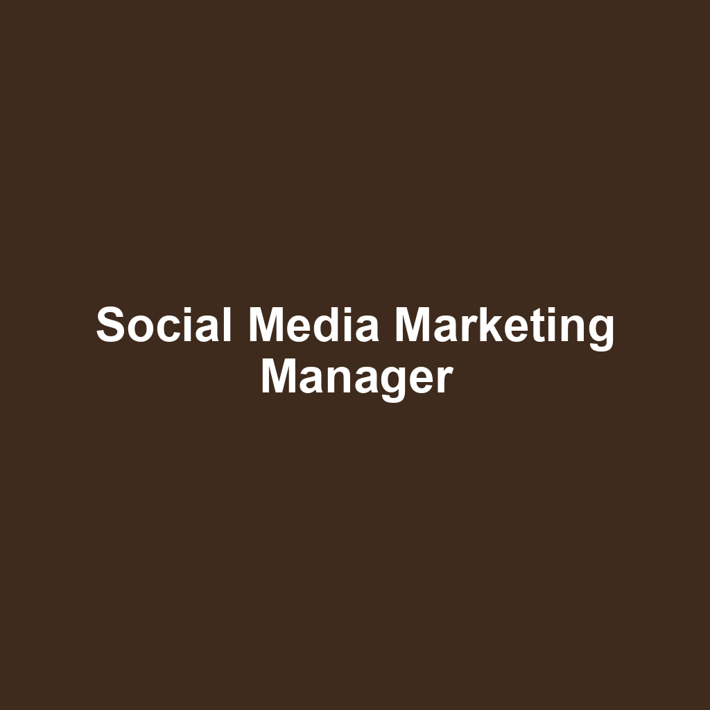 Social Media Marketing Manager