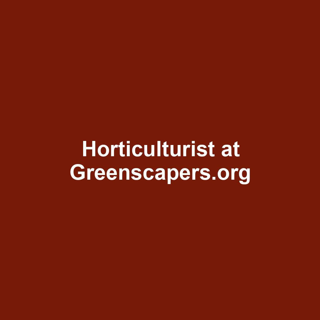 Horticulturist at Greenscapers.org