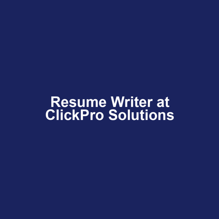 Resume Writer at ClickPro Solutions