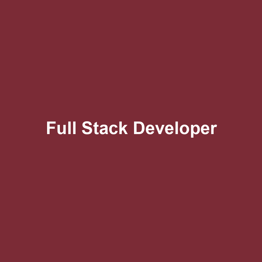 Full Stack Developer