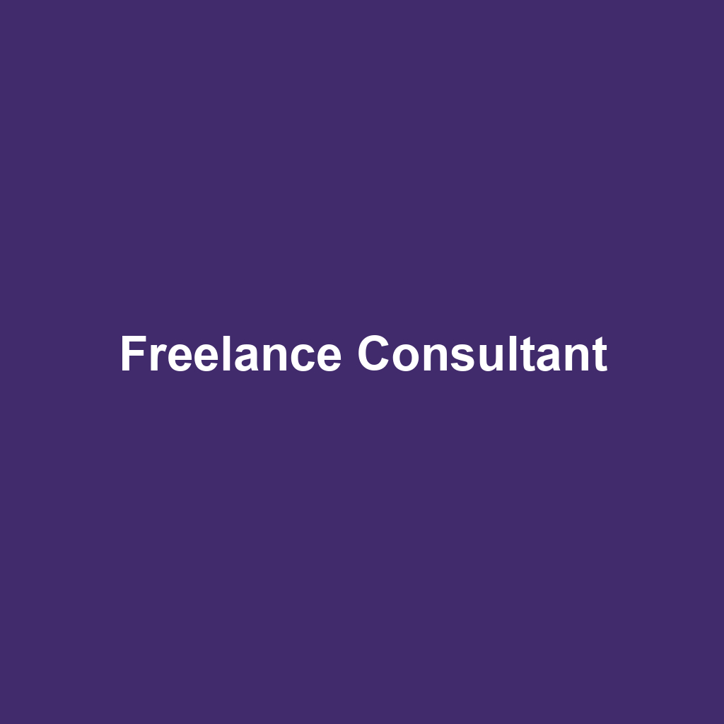 Freelance Consultant