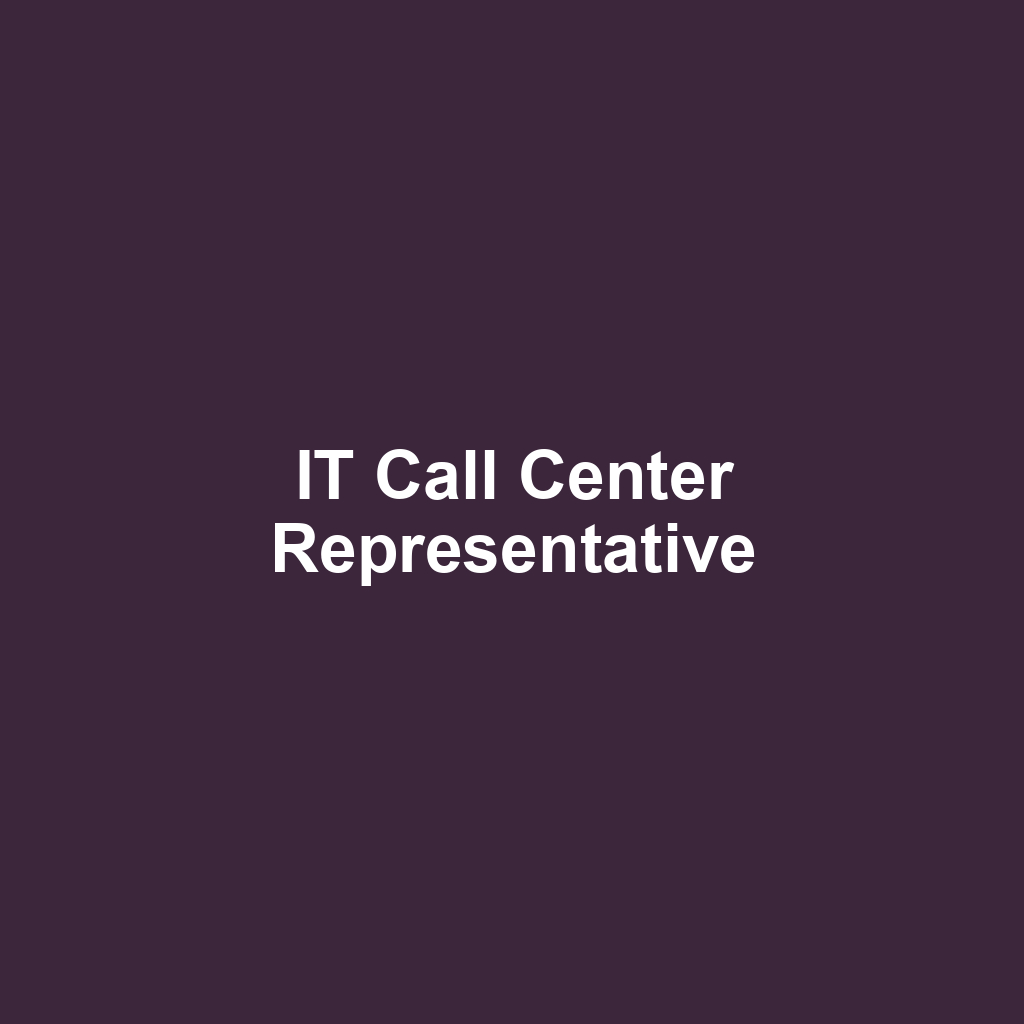 IT Call Center Representative