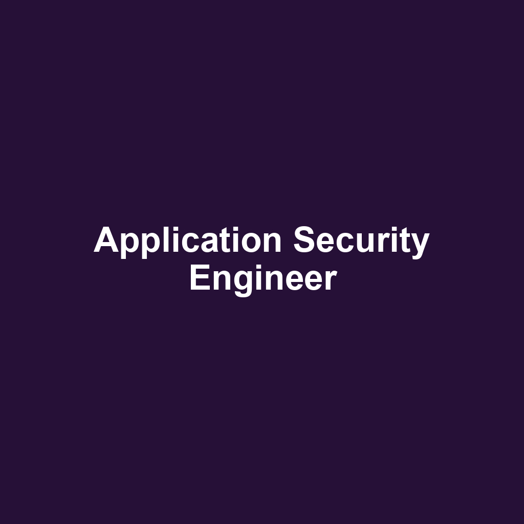 Application Security Engineer