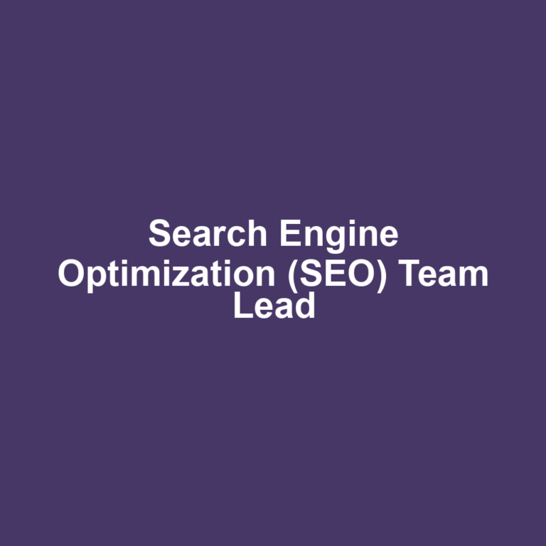 Search Engine Optimization (SEO) Team Lead