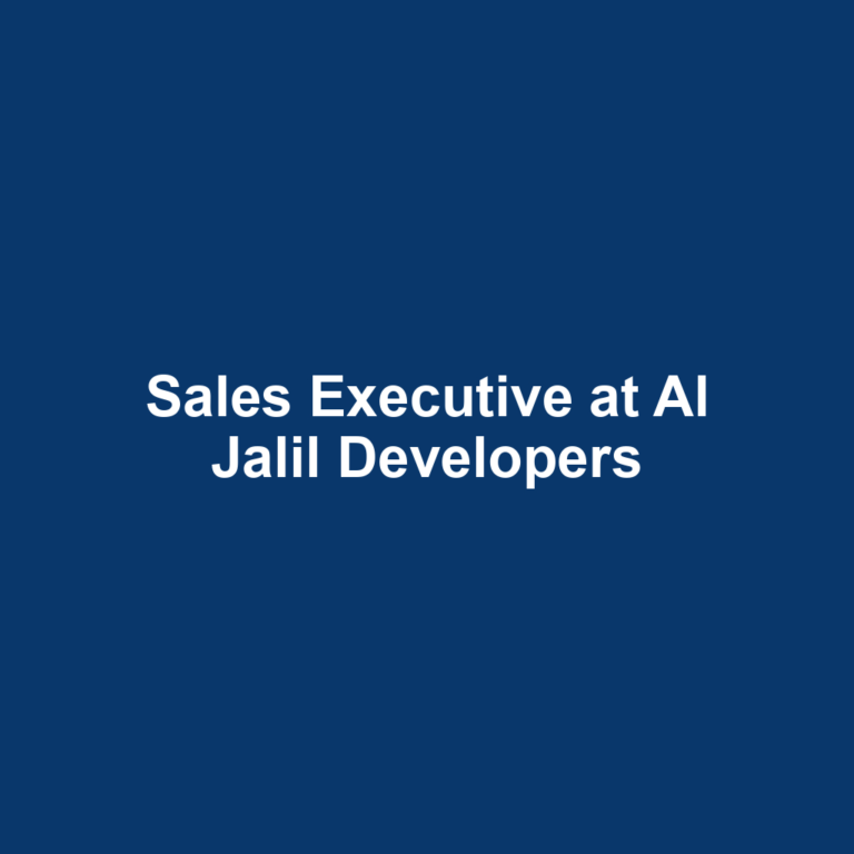 Sales Executive at Al Jalil Developers