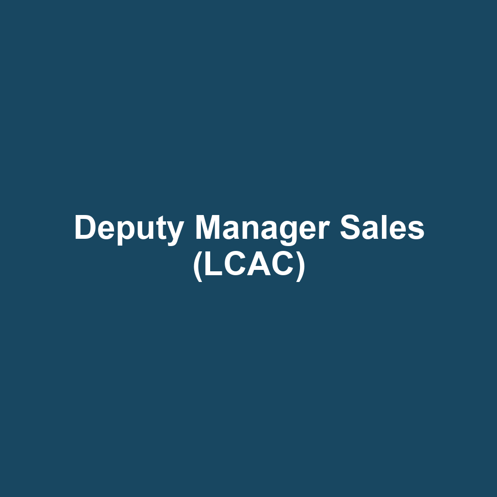 Deputy Manager Sales (LCAC)