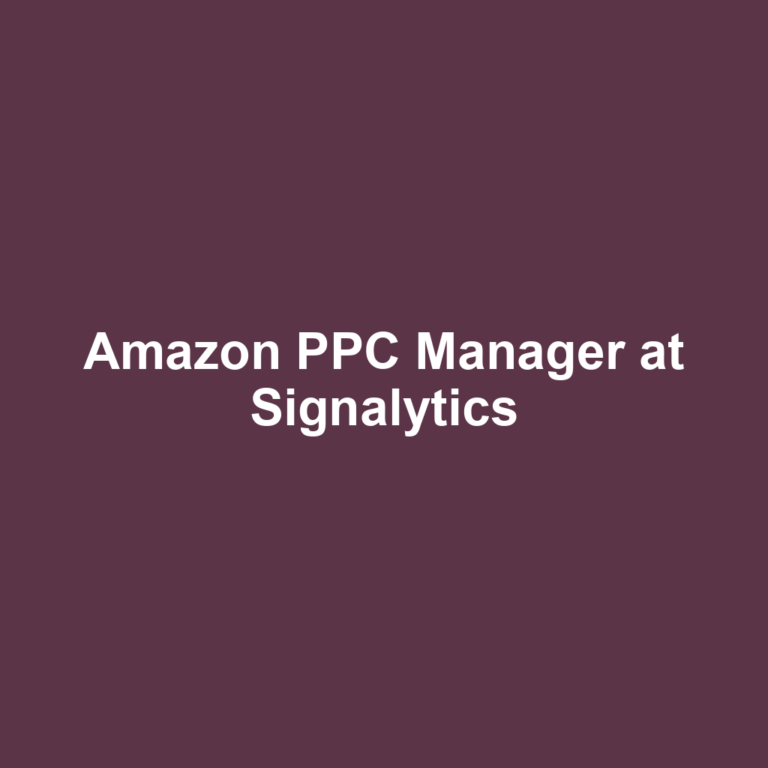 Amazon PPC Manager at Signalytics