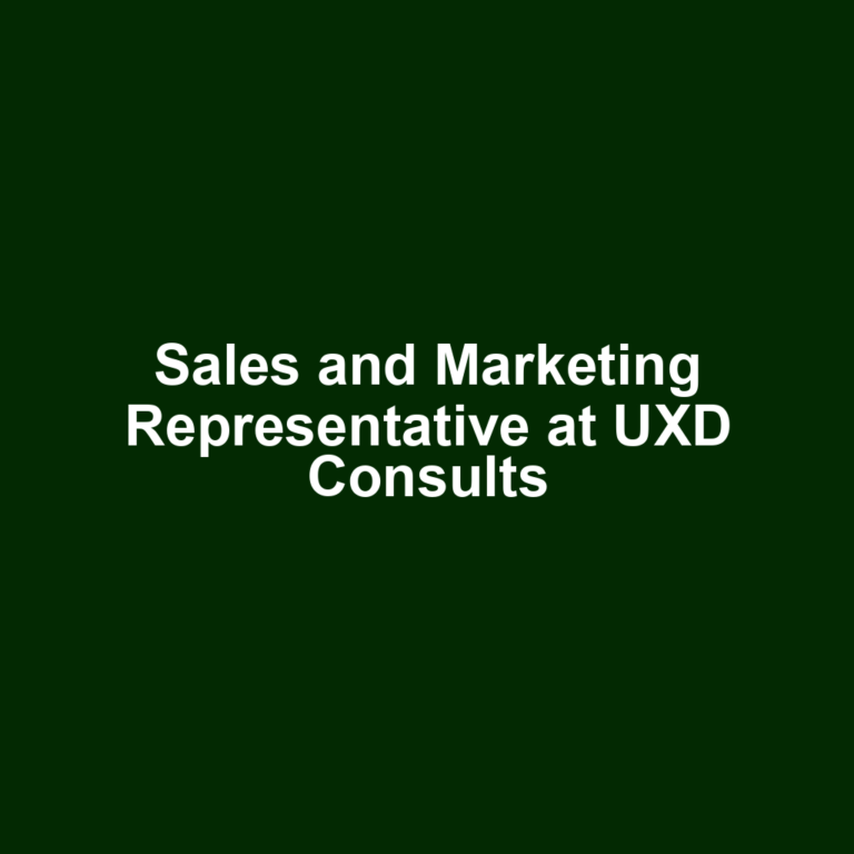 Sales and Marketing Representative at UXD Consults