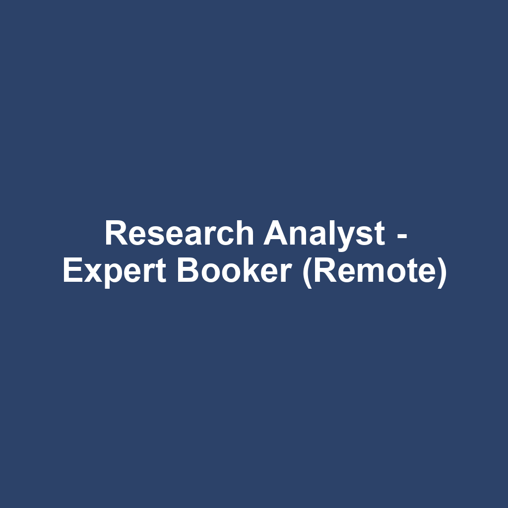 Research Analyst - Expert Booker (Remote)