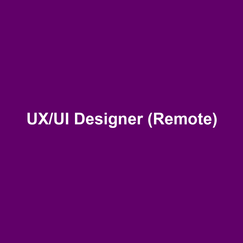 UX/UI Designer (Remote)