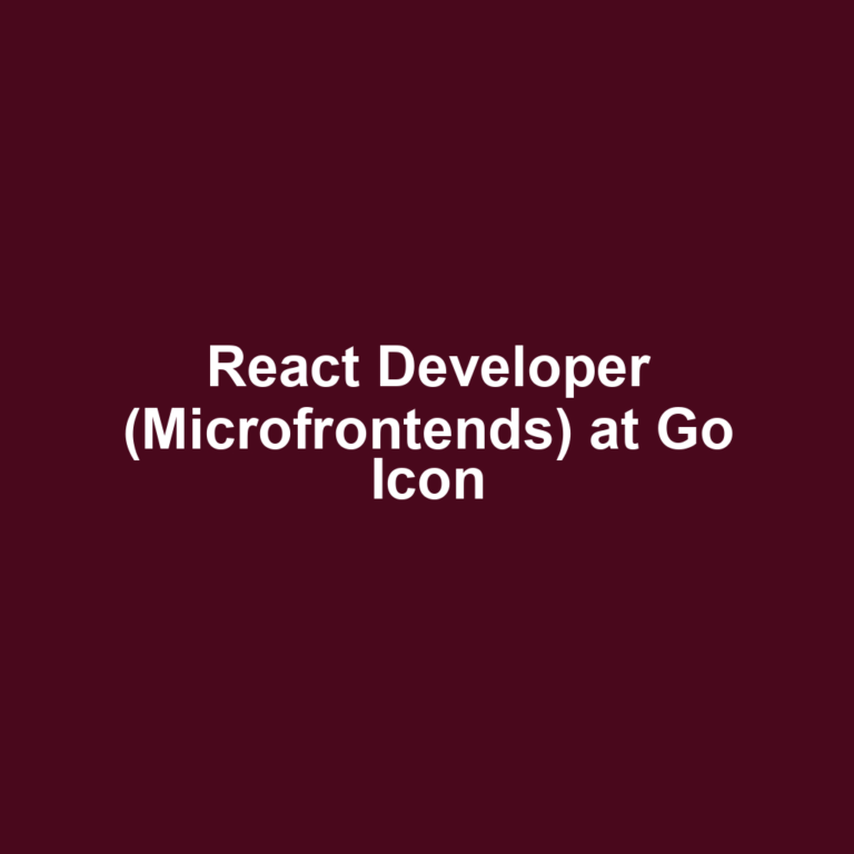 React Developer (Microfrontends) at Go Icon