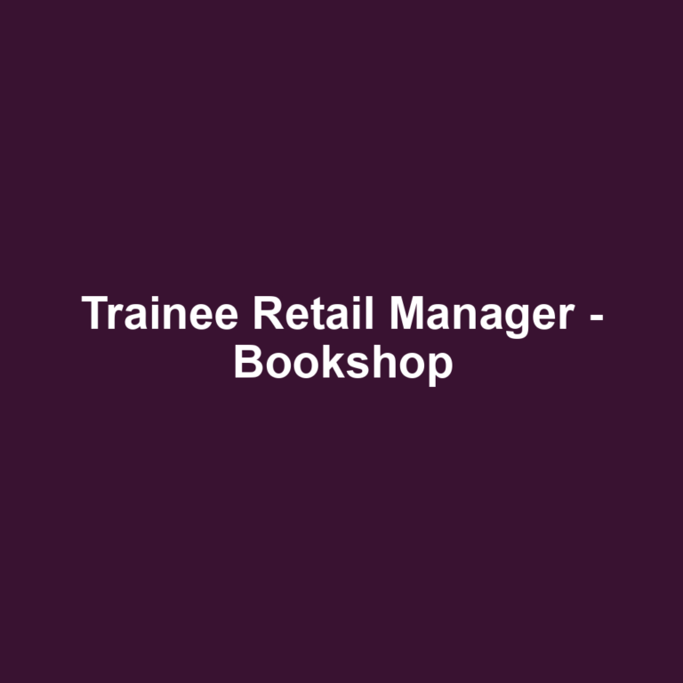 Trainee Retail Manager - Bookshop