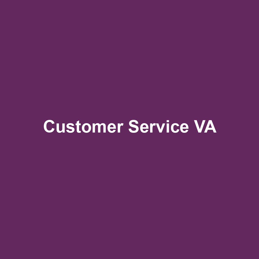 Customer Service VA