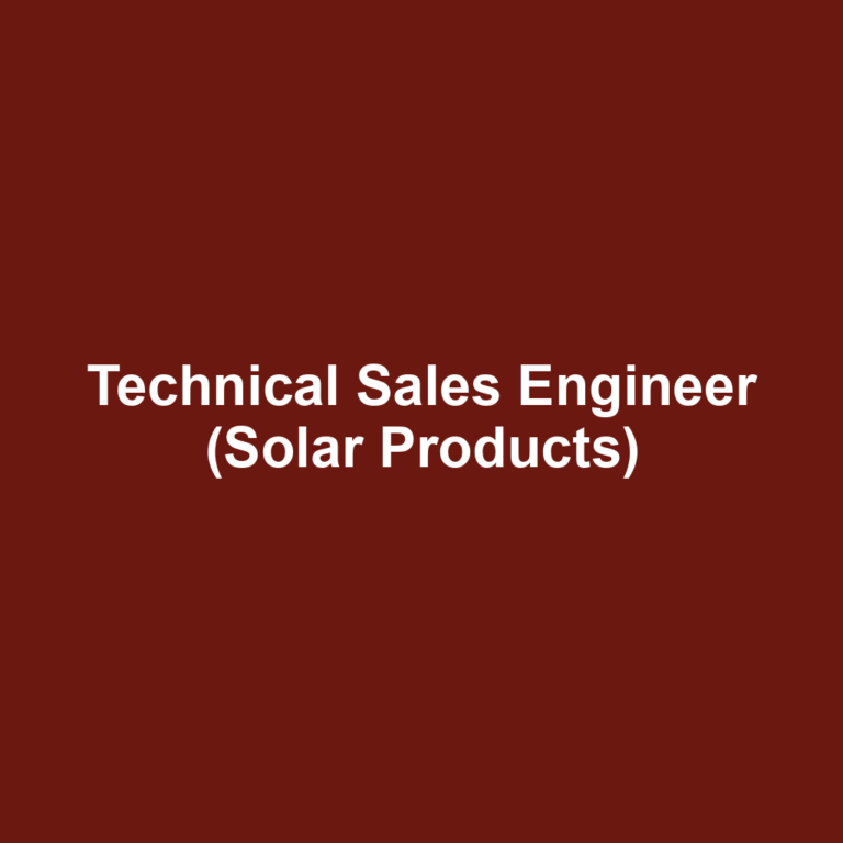 Technical Sales Engineer (Solar Products)