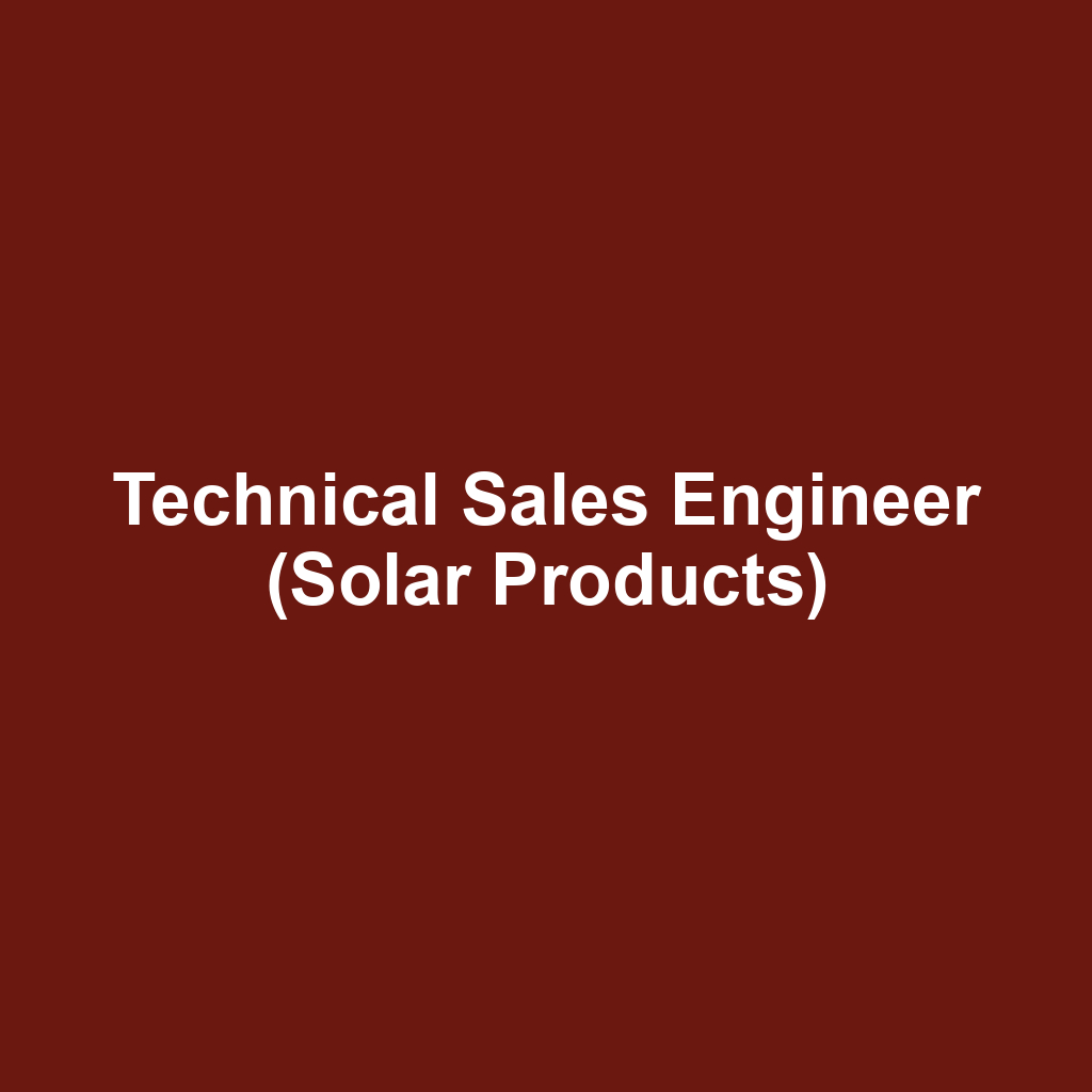 Technical Sales Engineer (Solar Products)