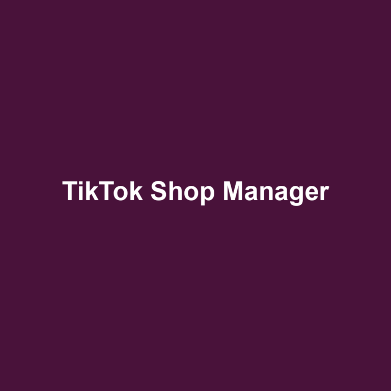 TikTok Shop Manager