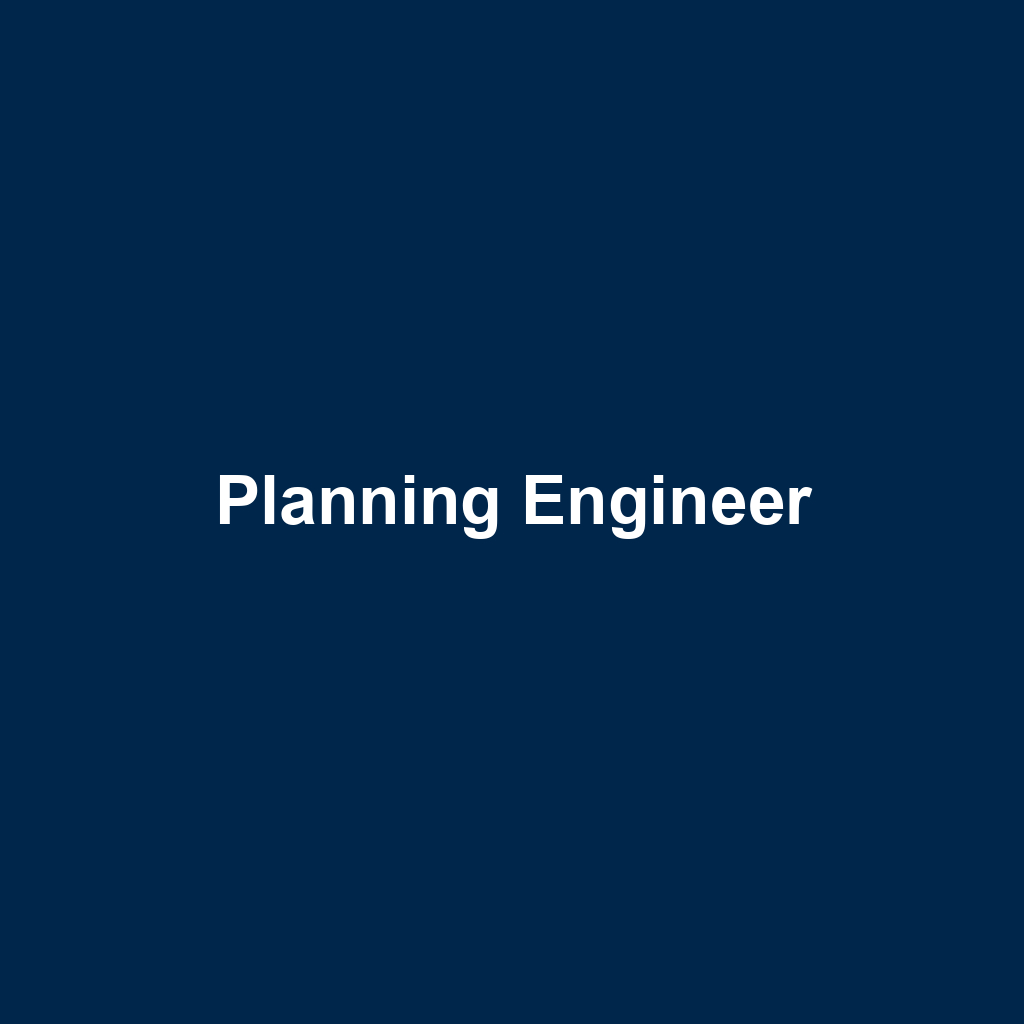 Planning Engineer