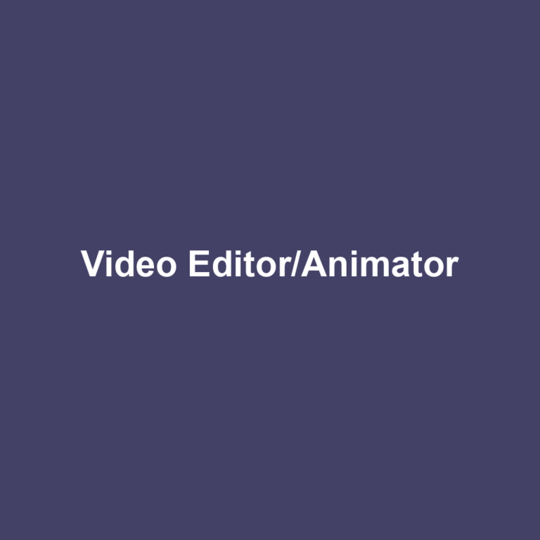 Video Editor/Animator