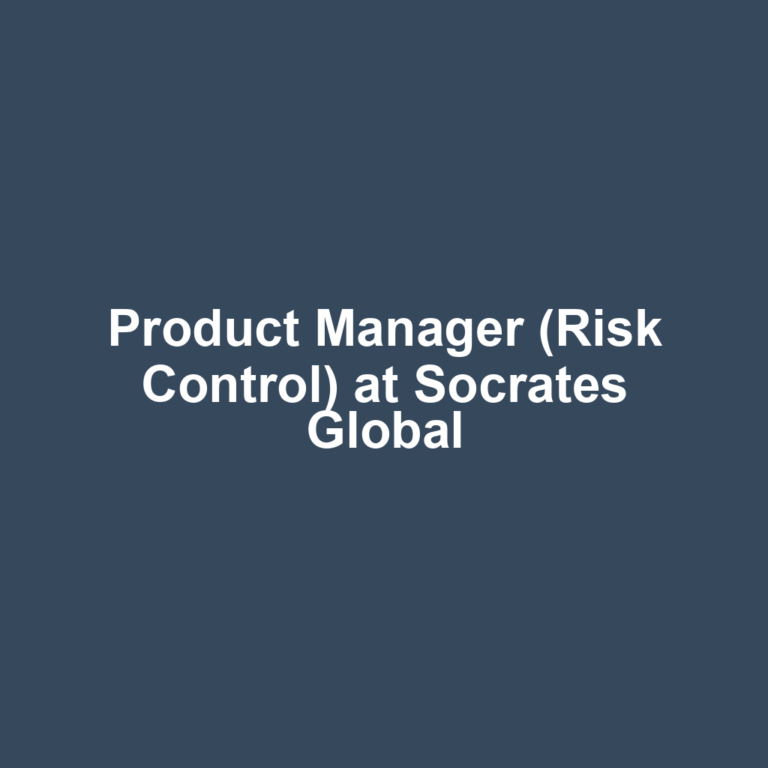 Product Manager (Risk Control) at Socrates Global