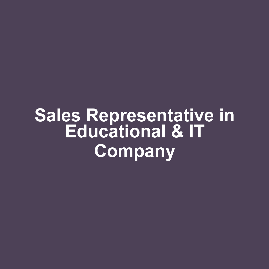 Sales Representative in Educational & IT Company