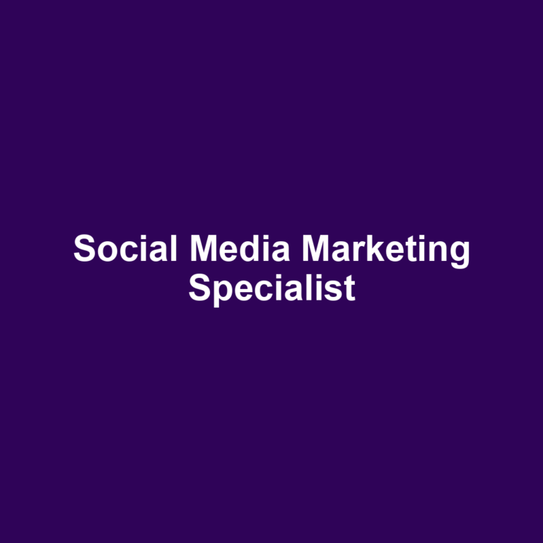 Social Media Marketing Specialist