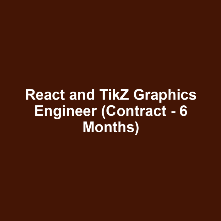 React and TikZ Graphics Engineer (Contract - 6 Months)