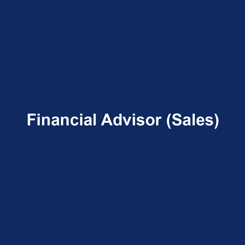 Financial Advisor (Sales)