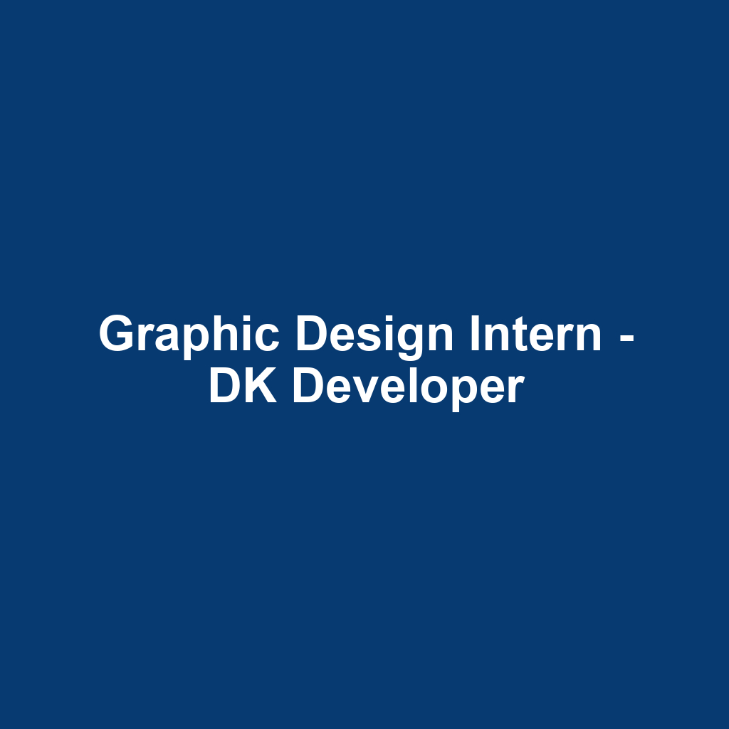 Graphic Design Intern - DK Developer