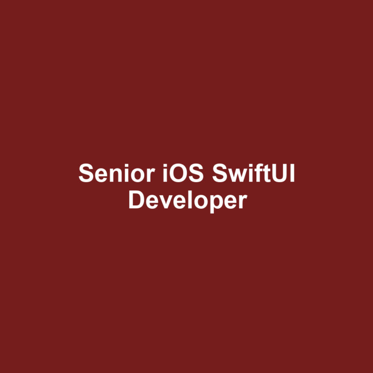 Senior iOS SwiftUI Developer