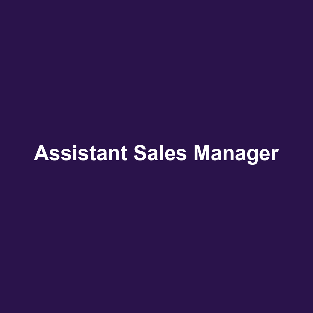 Assistant Sales Manager