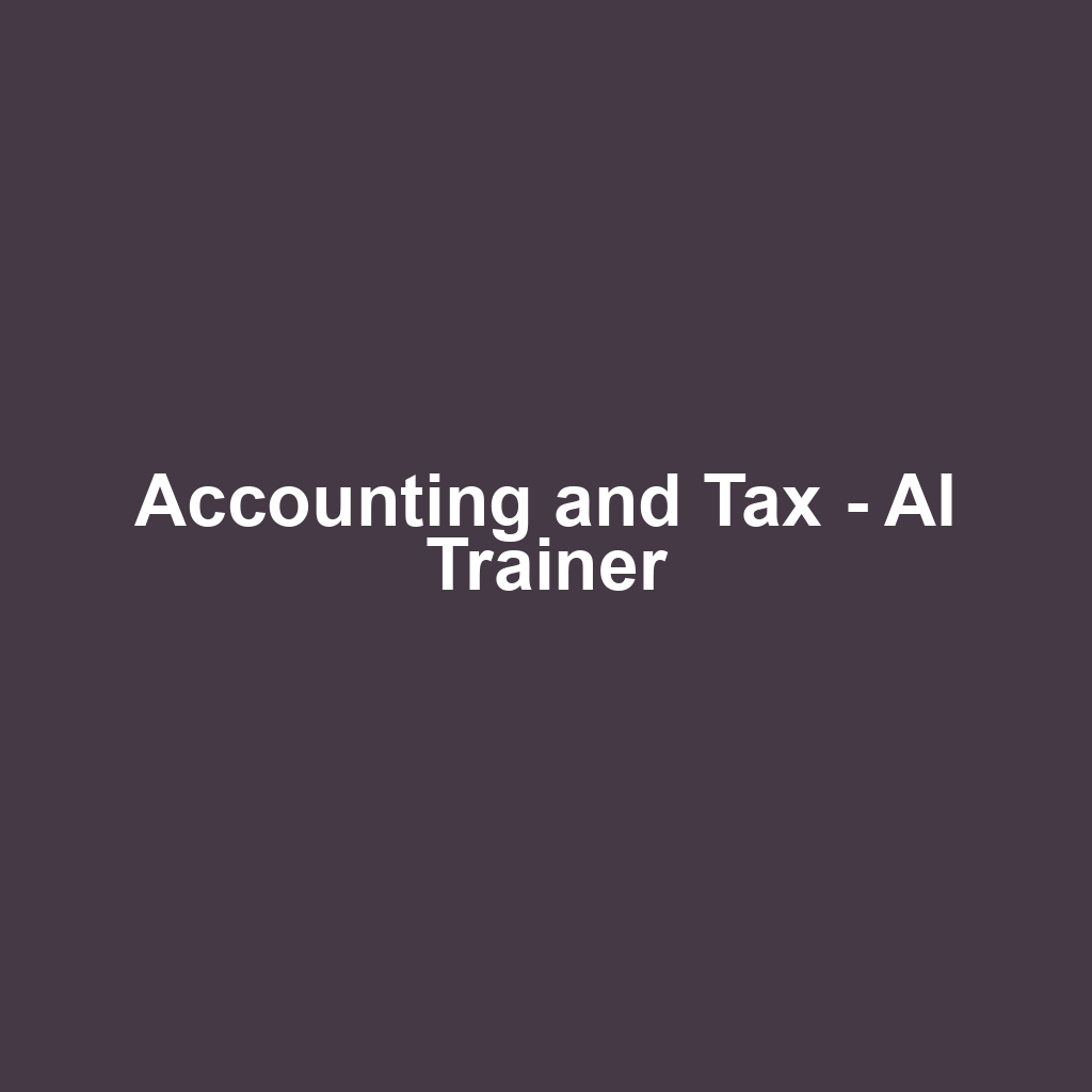 Accounting and Tax - AI Trainer