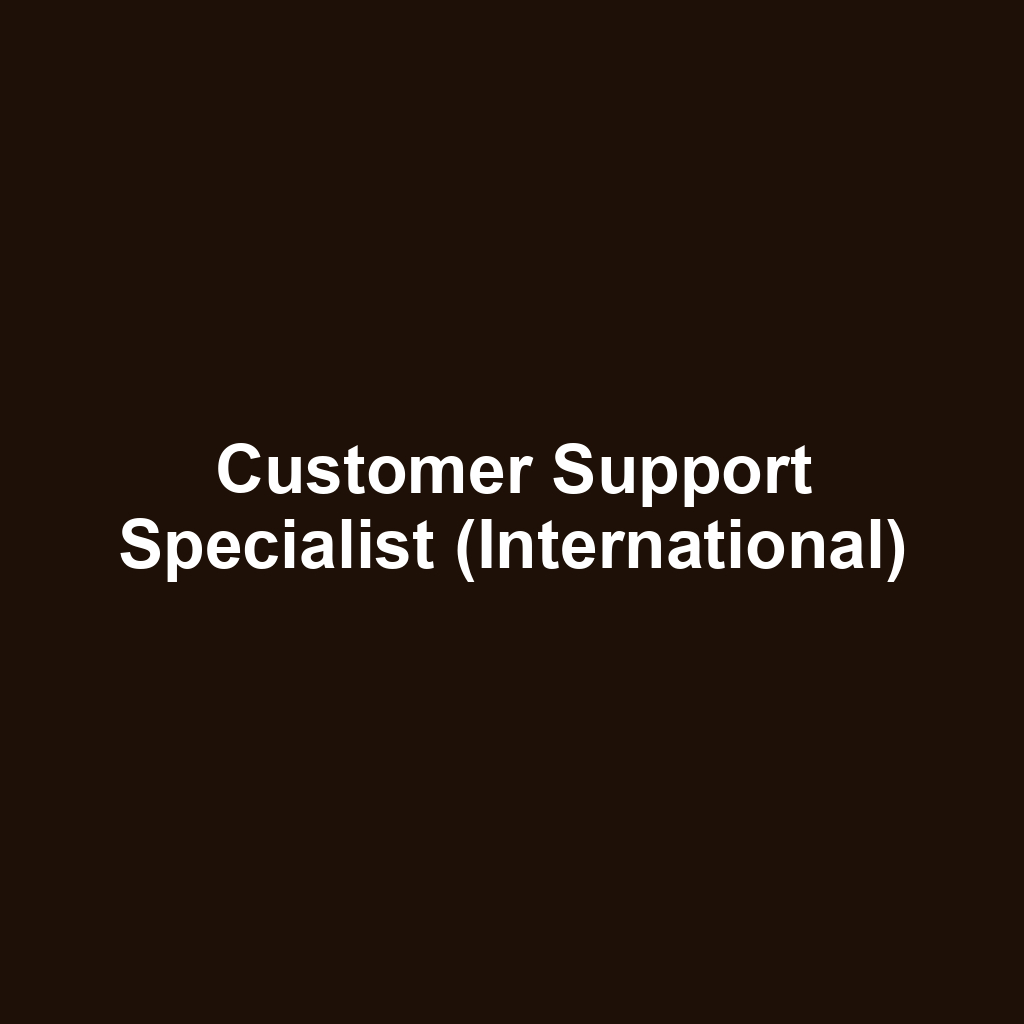 Customer Support Specialist (International)