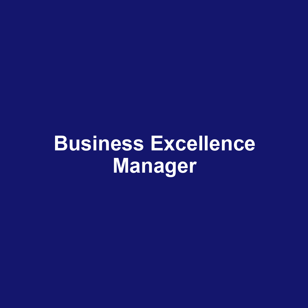 Business Excellence Manager