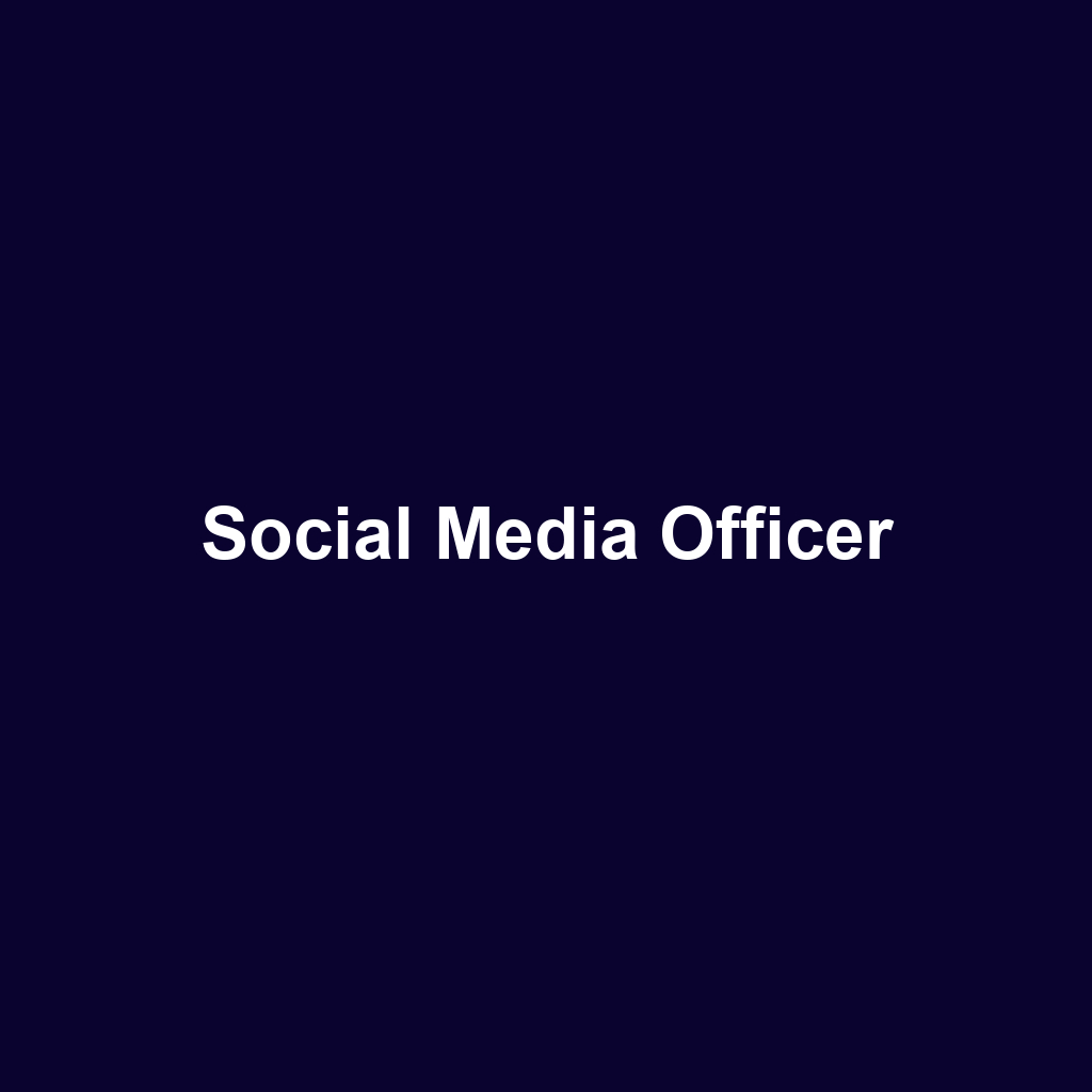 Social Media Officer