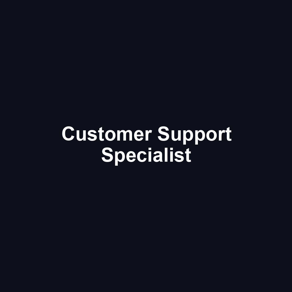 Customer Support Specialist