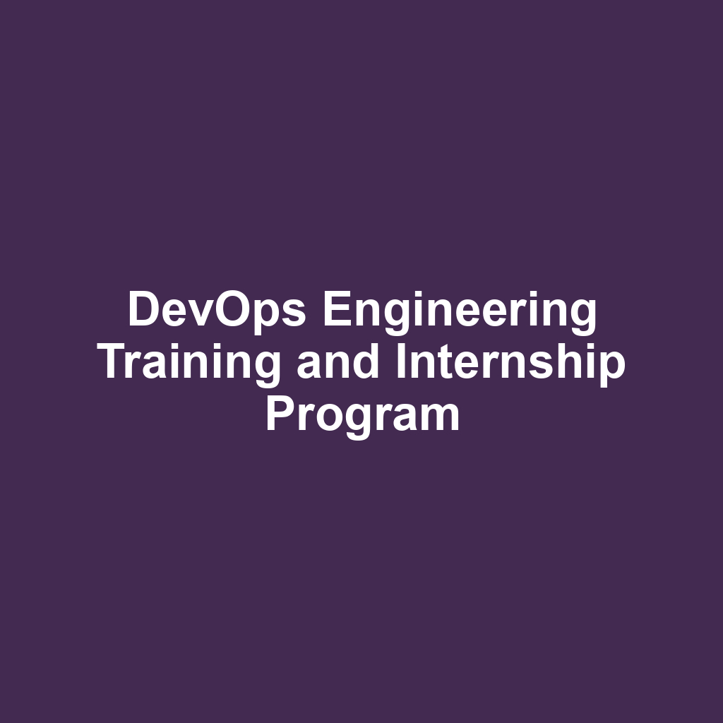 DevOps Engineering Training and Internship Program