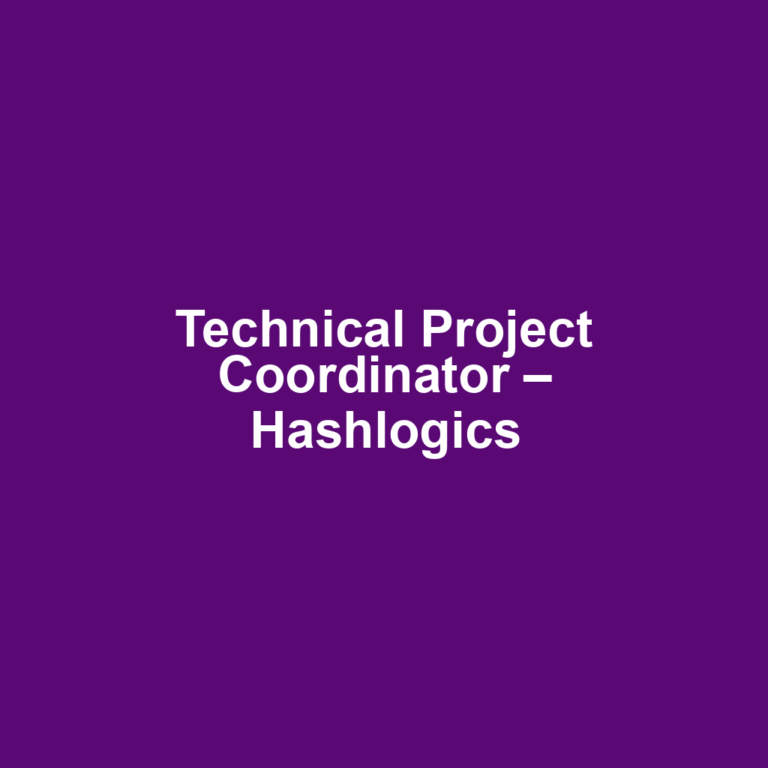 Technical Project Coordinator – Hashlogics