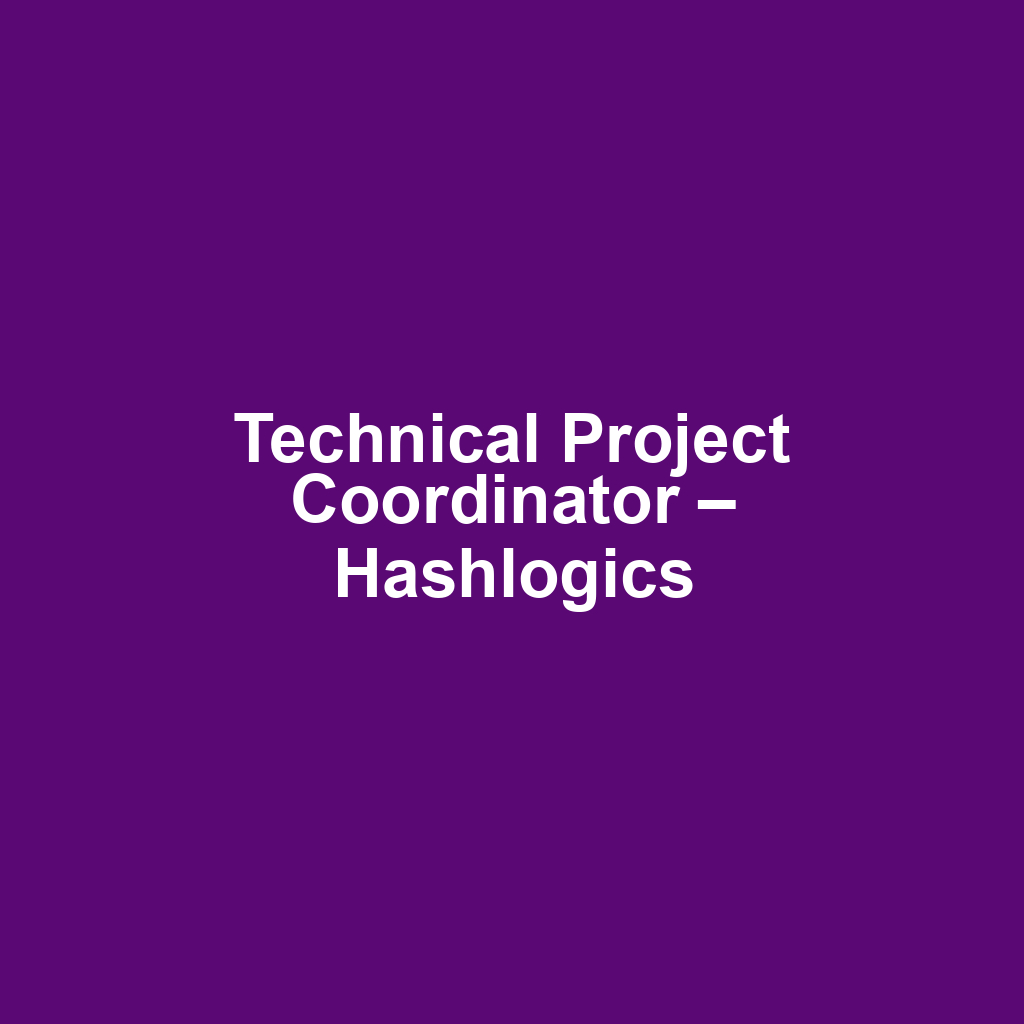 Technical Project Coordinator – Hashlogics