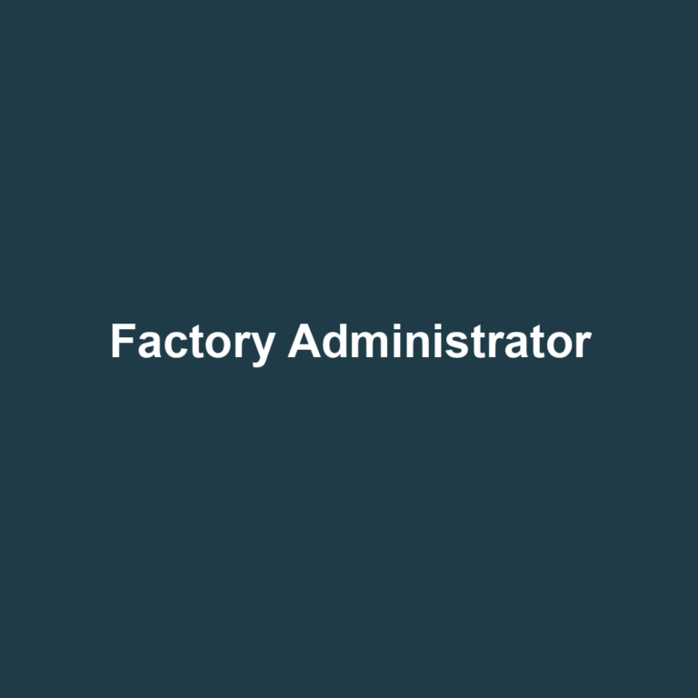 Factory Administrator