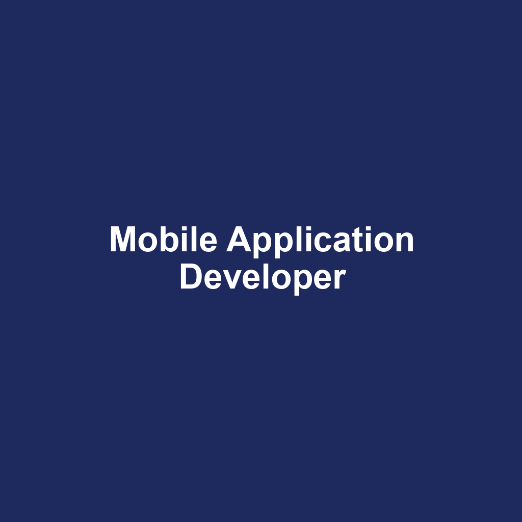 Mobile Application Developer