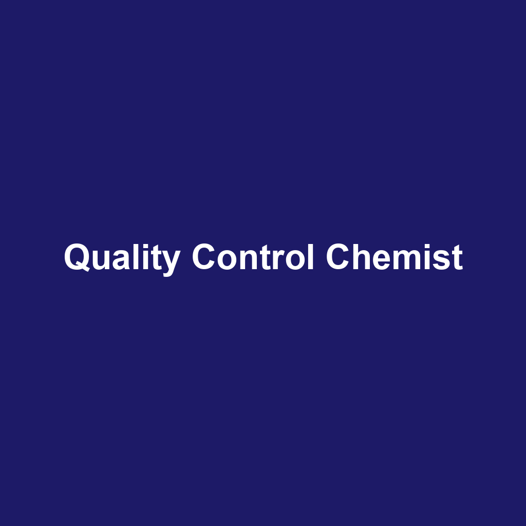 Quality Control Chemist