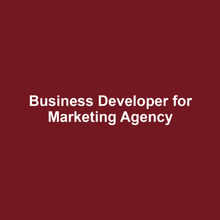 Business Developer for Marketing Agency