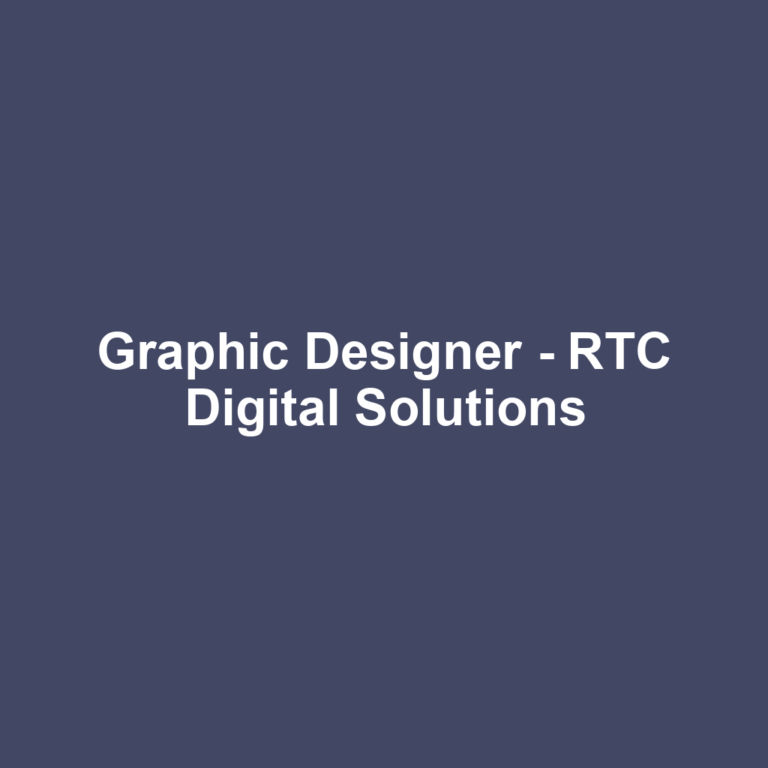 Graphic Designer - RTC Digital Solutions