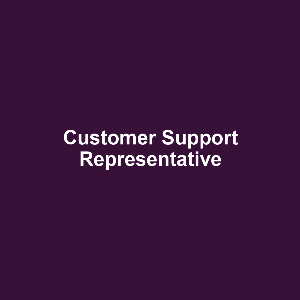 Customer Support Representative