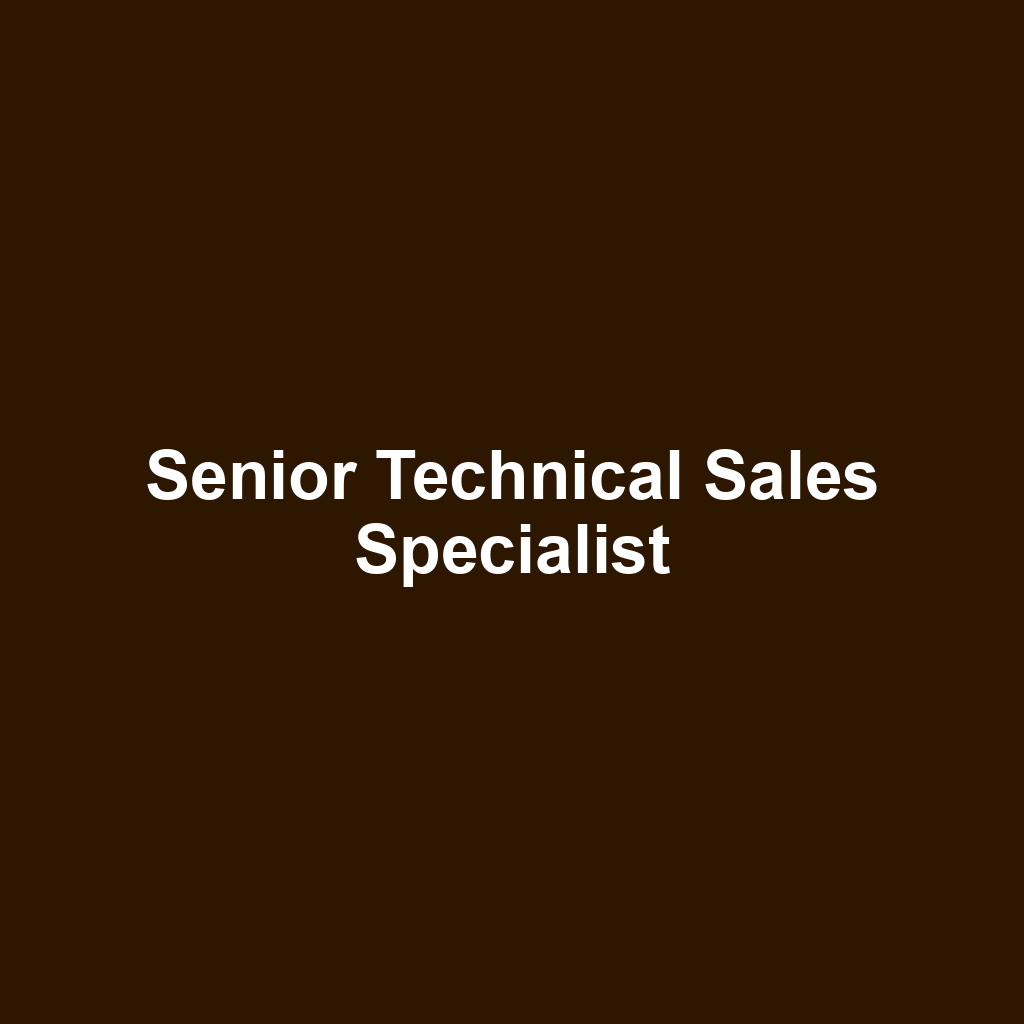 Senior Technical Sales Specialist